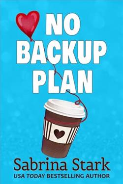 No Backup Plan by Sabrina Stark