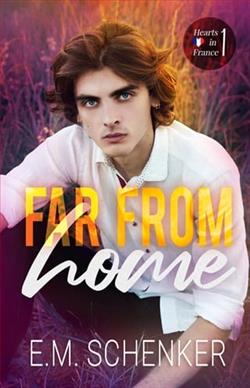 Far From Home by E.M. Schenker