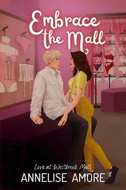 Embrace the Mall by Annelise Amore