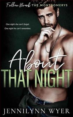 About that Night by Jennilynn Wyer