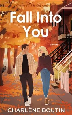 Fall Into You by Charl&egrave;ne Boutin
