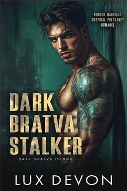 Dark Bratva Stalker by Lux Devon