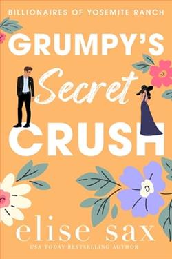 Grumpy's Secret Crush by Elise Sax