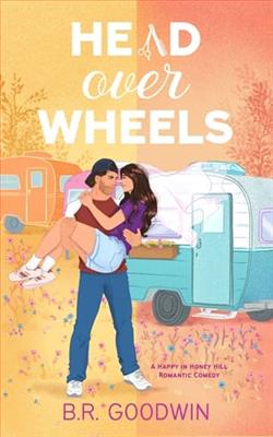 Head Over Wheels by B.R. Goodwin