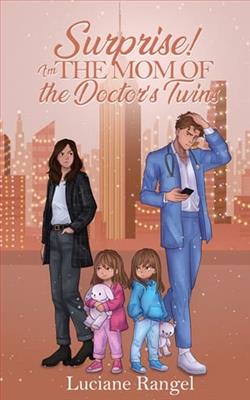 Surprise! I'm the Mom of the Doctor's Twins by Luciane Rangel