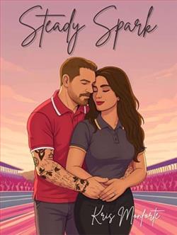 Steady Spark by Kris Monforte