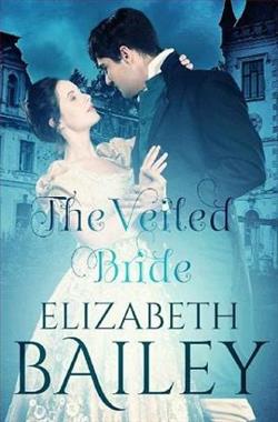 The Veiled Bride by Elizabeth Bailey
