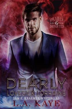 Dearly & Lovesick Lorraine by L.A. Kaye
