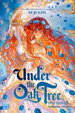 Under the Oak Tree: Volume 2 by Suji Kim