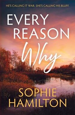 Every Reason Why by Sophie Hamilton