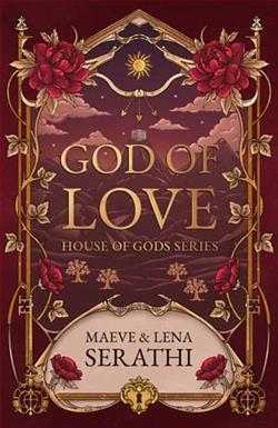God of Love by Maeve & Lena Serathi