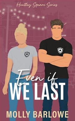 Even if We Last by Molly Barlowe