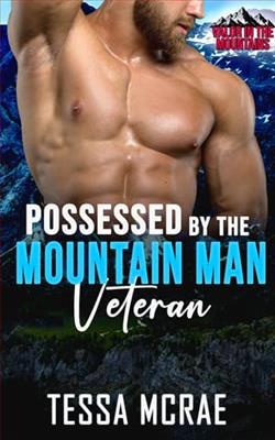Possessed By the Mountain Man Veteran by Tessa McRae