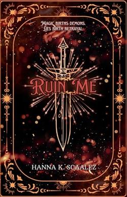 Ruin Me by Hanna K. Scaalez