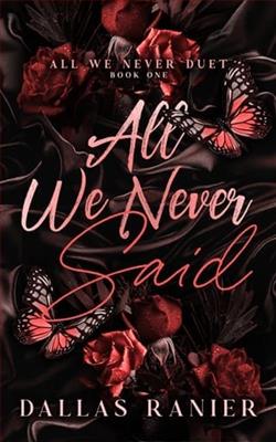 All We Never Said by Dallas Ranier