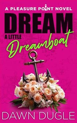 Dream a Little Dreamboat by Dawn Dugle