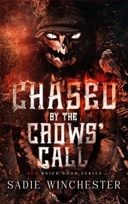Chased By the Crows' Call by Sadie Winchester
