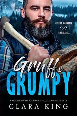 Gruff & Grumpy by Clara King