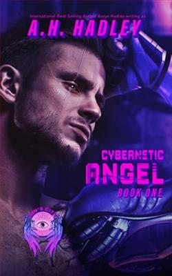 Cybernetic Angel by A.H. Hadley