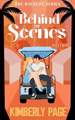 Behind The Scenes by Kimberly Page