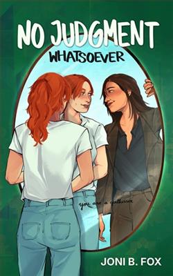 No Judgment Whatsoever: You Are A Girlkisser by Joni B. Fox