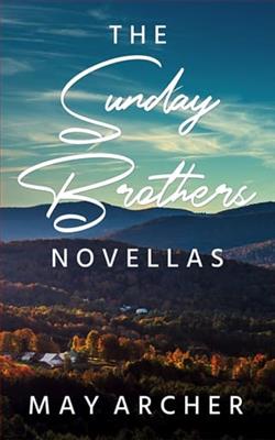 The Sunday Brothers Novellas by May Archer