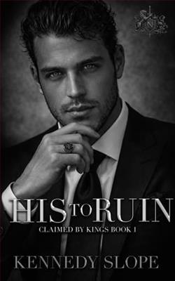 His to Ruin by Kennedy Slope