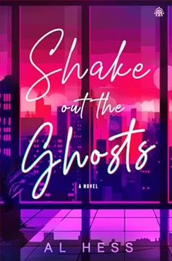 Shake Out the Ghosts by Al Hess