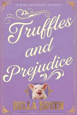 Truffles and Prejudice by Bella Breen