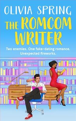 The Romcom Writer by Olivia Spring