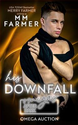 His Downfall by M.M. Farmer