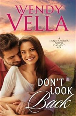 Don't Look Back by Wendy Vella