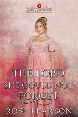 The Lord She Could Not Forget by Rose Pearson