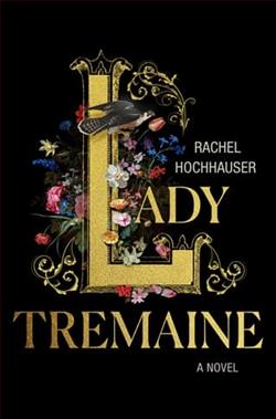 Lady Tremaine by Rachel Hochhauser