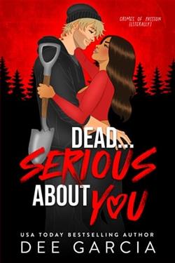 Dead&hellip;Serious About You by Dee Garcia