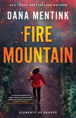 Fire Mountain by Dana Mentink