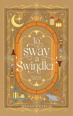 To Sway a Swindler by Megan Charlie