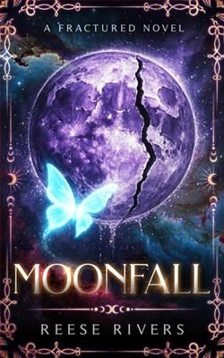 Moon Fall by Reese Rivers