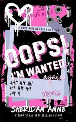 Oops! I&rsquo;m Wanted Again by Sheridan Anne