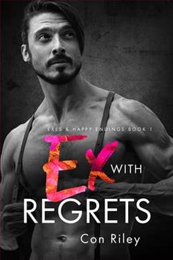 Ex With Regrets by Con Riley