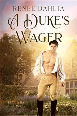 A Duke's Wager by Renee Dahlia