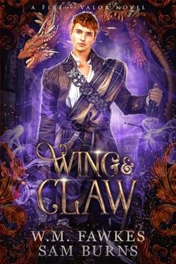 Wing & Claw by W.M. Fawkes, Sam Burns