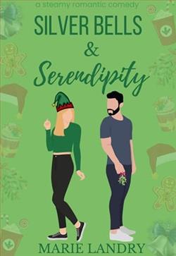 Silver Bells and Serendipity by Marie Landry