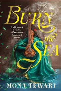 Burn the Sea by Mona Tewari