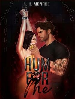 Hum For Me by A.H. Monroe