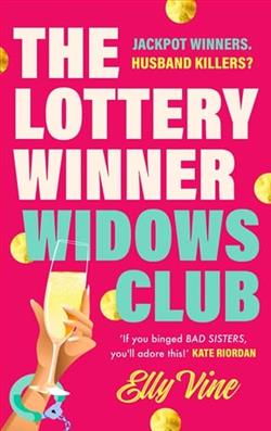 The Lottery Winner Widows Club by Elly Vine