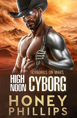 High Noon Cyborg by Honey Phillips