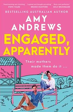 Engaged, Apparently by Amy Andrews
