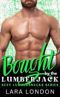 Bought By the Lumberjack by Lara London