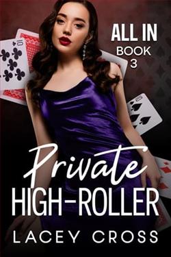 Private High-Roller by Lacey Cross